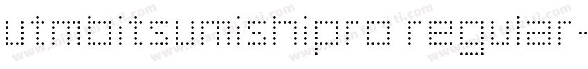 utmbitsumishipro regular字体转换